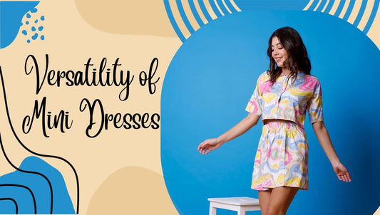 The Versatility of Mini Dresses: From Day to Night